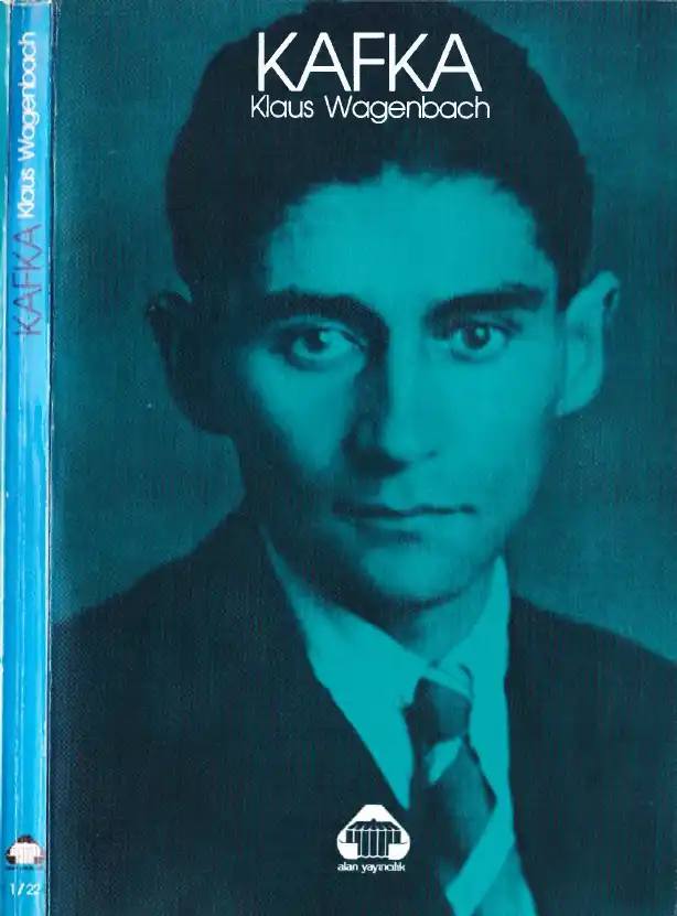 Kafka'nın Yaşamı Sanatı — Klaus Wagenbach