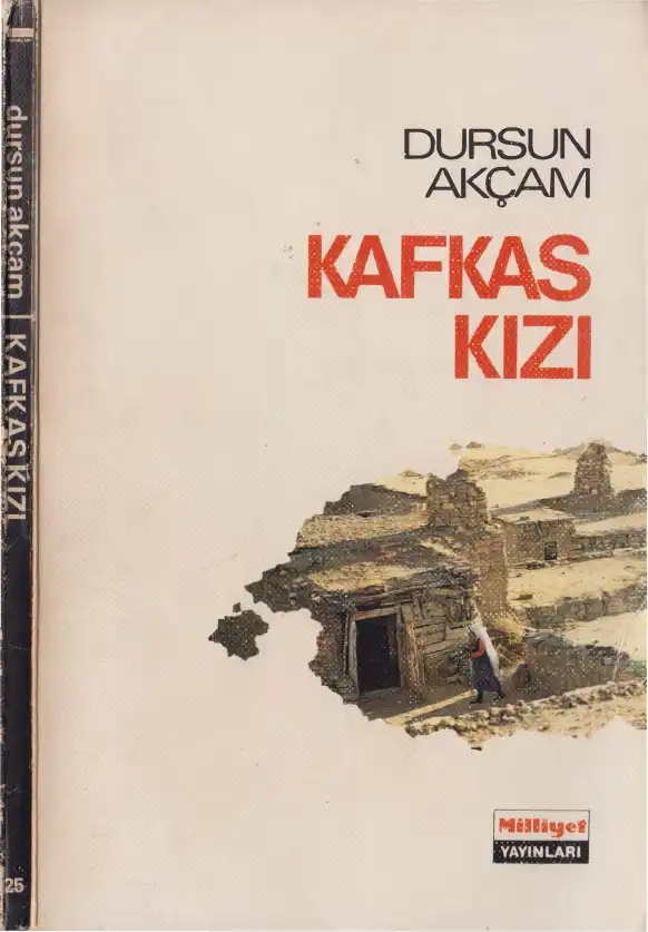 Kafkas Kızı — Dursun Akçam