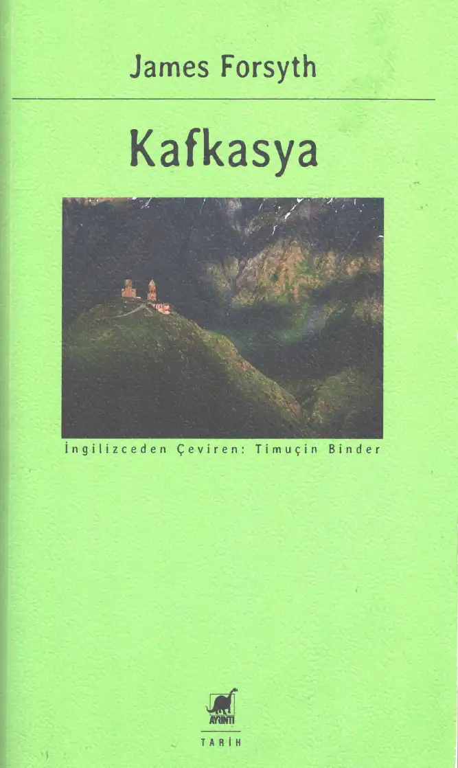Kafkasya: Bir Tarih — James Forsyth