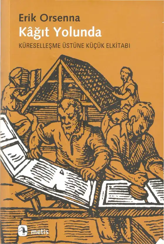 Kağıt Yolunda — Erik Orsenna