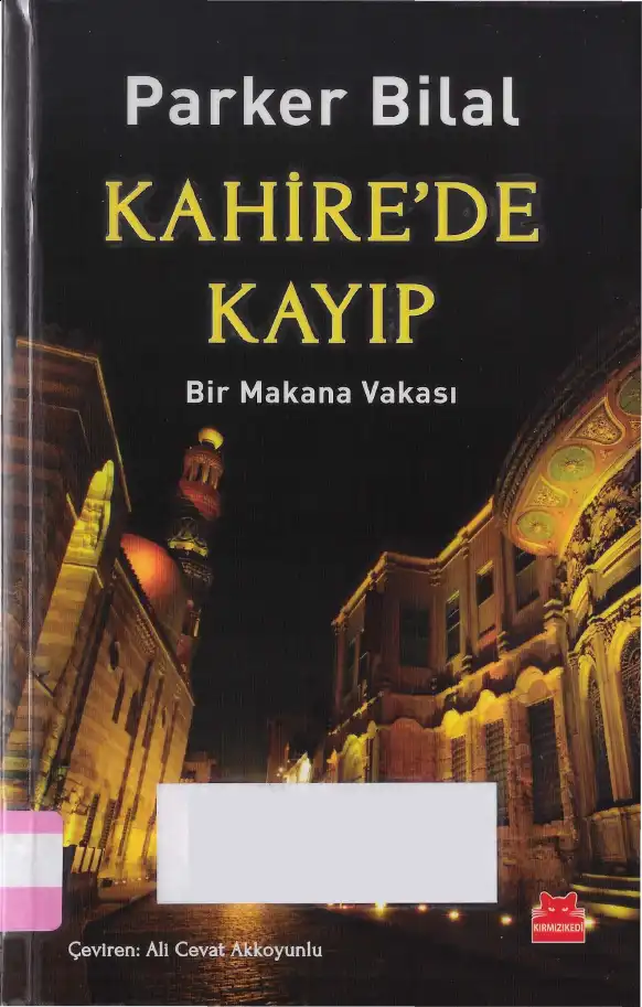 Kahire'de Kayıp — Parker Bilal