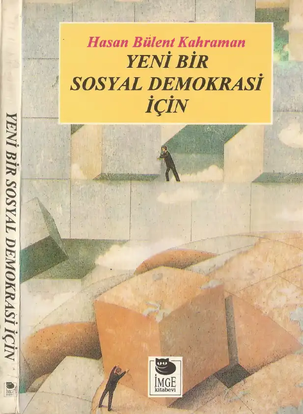 Kahraman Yeni Bir Sosyal Demokrasi İçin — Hasan Bülent Kahraman