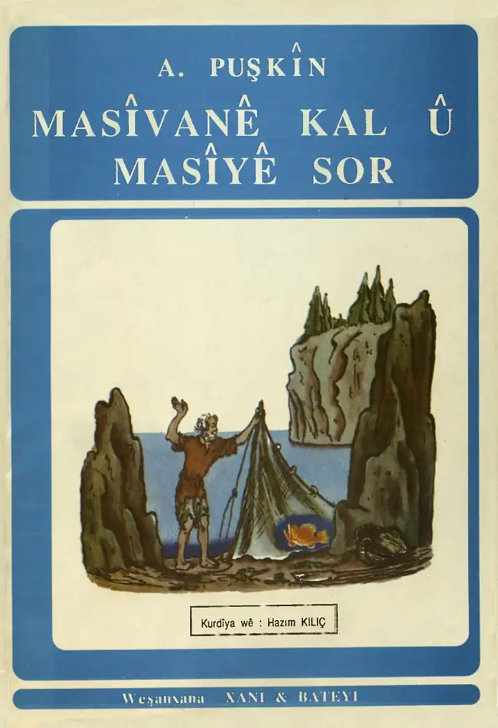 Kal U Masîyê Sor — A. Puşkin