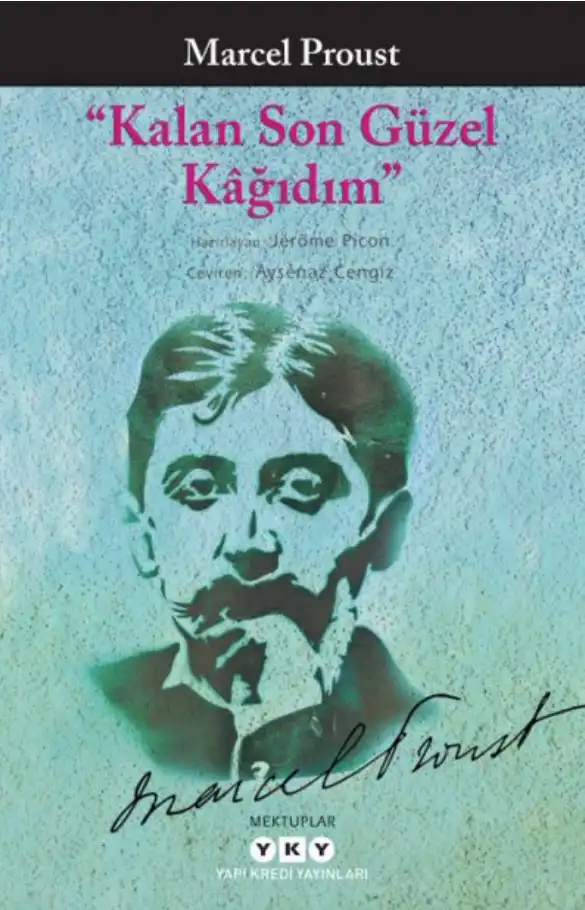 Kalan Son Güzel Kâğıdım — Marcel Proust