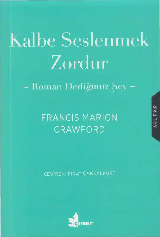 Kalbe Seslenmek Zordur — Francis Marion Crawford