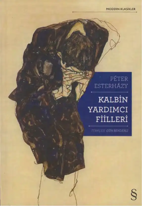 Kalbin Yardımcı Fiilleri — Peter Esterhazy