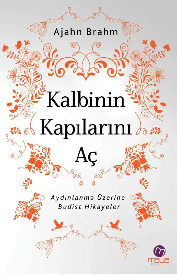 Kalbinin Kapılarını Aç — Ajahn Brahm