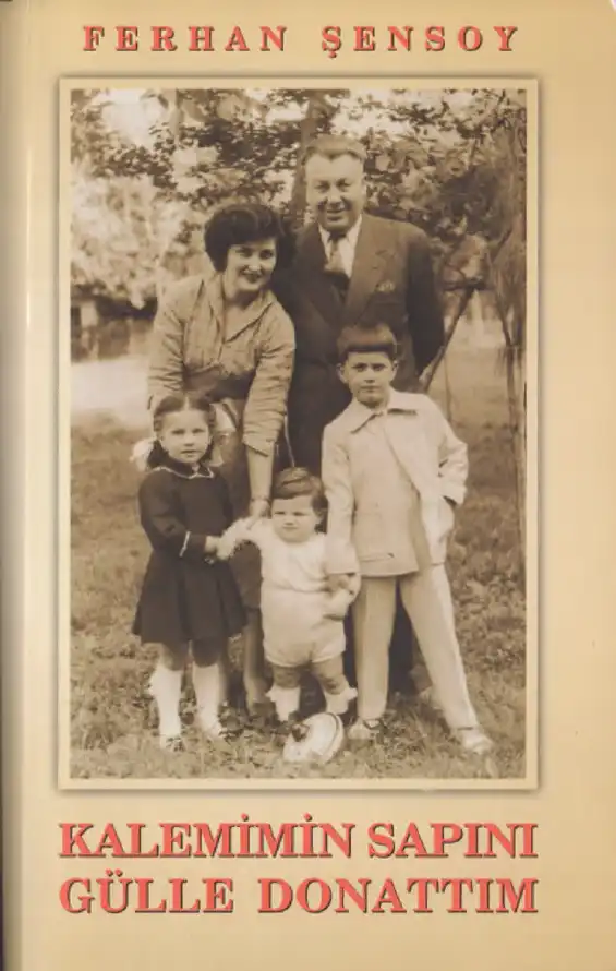 Kalemimin Sapını Gülle Donattım — Ferhan Şensoy