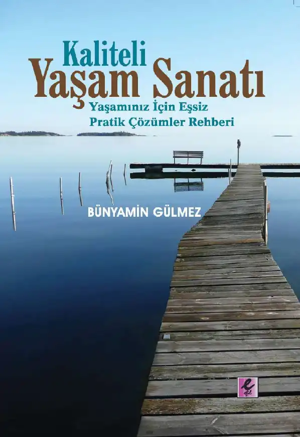 Kaliteli Yaşam Sanatı — Bünyamin Gülmez