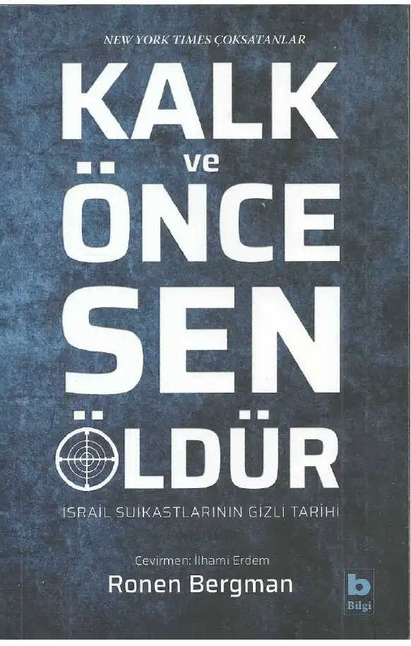 Kalk Ve Önce Sen Öldür — Ronen Bergman