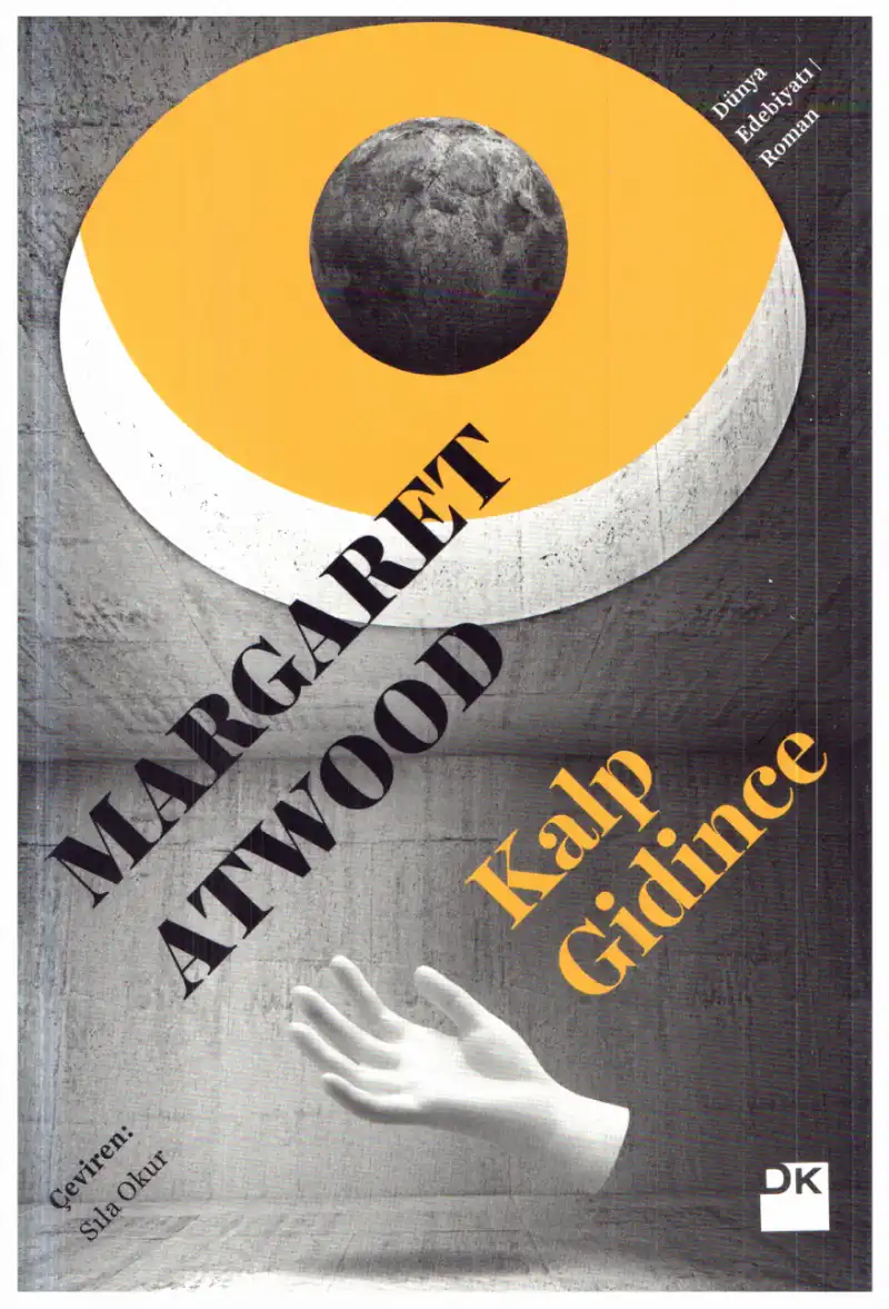 Kalp Gidince — Margaret Atwood
