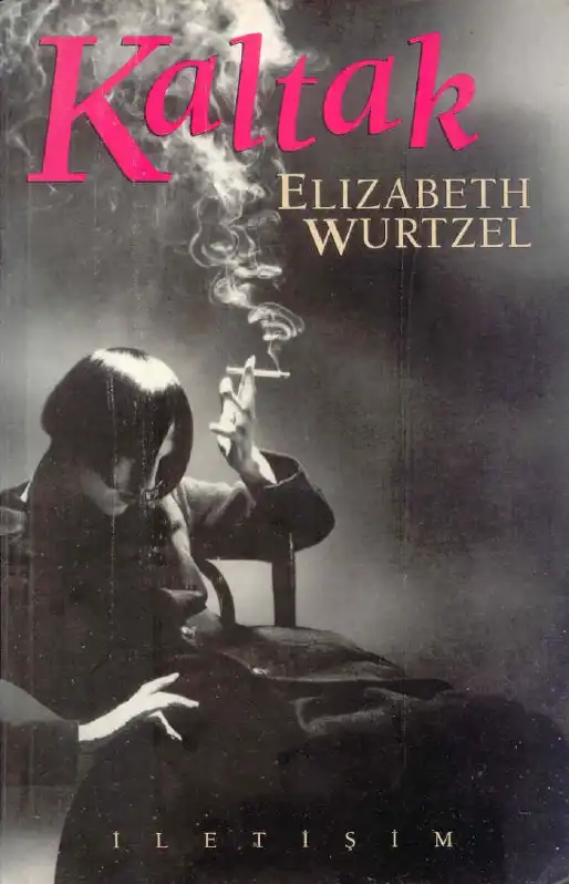 Kaltak — Elizabeth Wurtzel