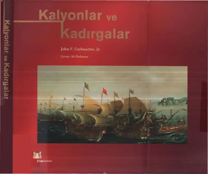 Kalyonlar ve Kadırgalar — John F. Guilmartin, Jr.