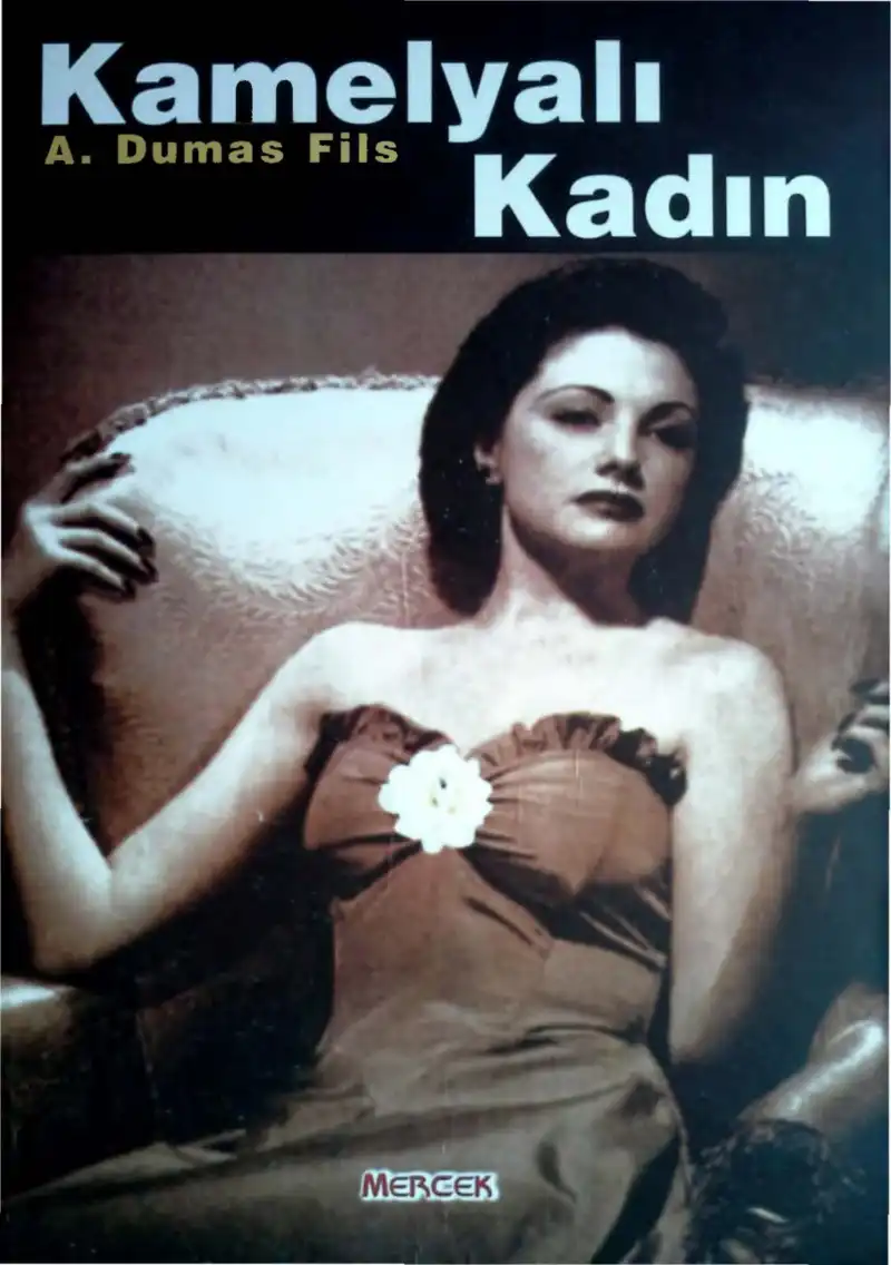 Kamelyalı Kadın — Alexandre Dumas Fils