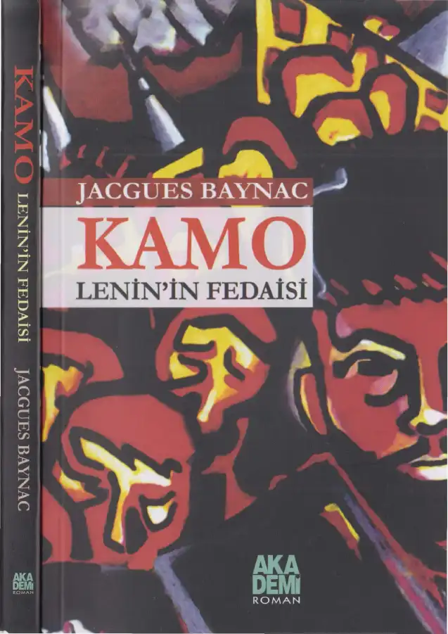Kamo Lenin'in Fedaisi — Jacgues Baynac