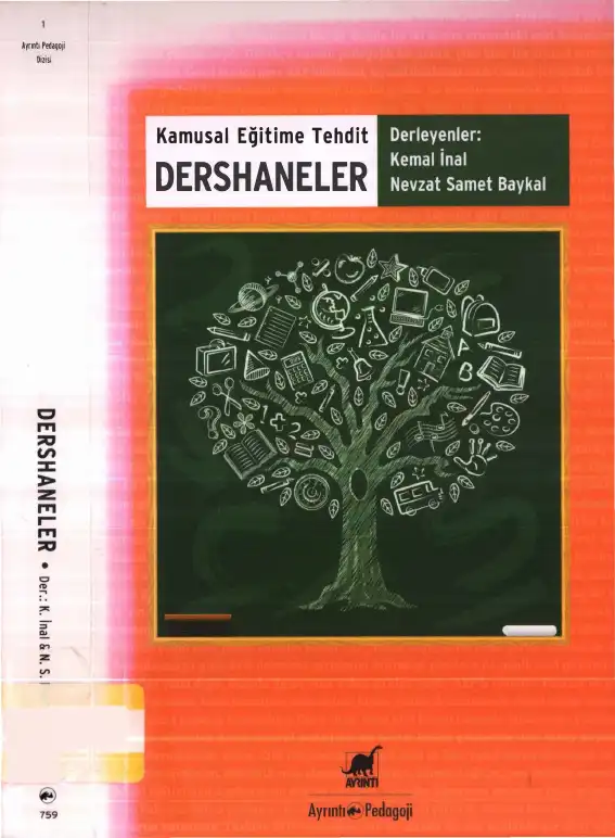 Kamusal Eğitime Tehdit Dershaneler — Kemal İnal, Nevzat Samet Baykal