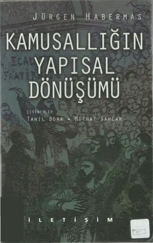 Kamusallığın Yapısal Dönüşümü — Fredric Jameson, Jean-François Lyotard, Jürgen Habermas