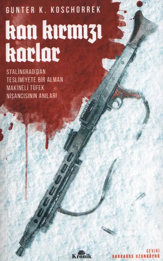 Kan Kırmızı Karlar — Gunter K. Koschorrek