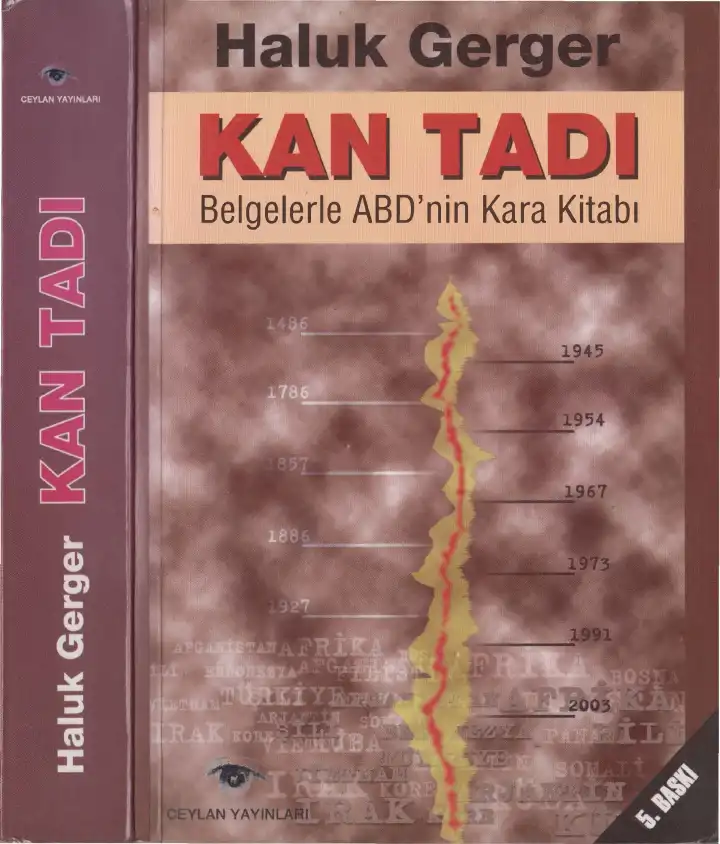 Kan Tadı: Belgelerle ABD'nin Kara Kitabı — Haluk Gerger