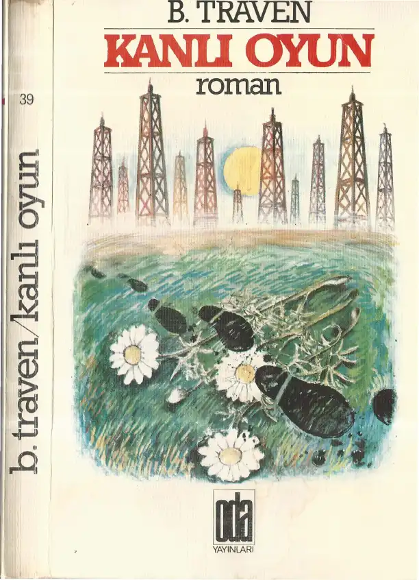 Kanlı Oyun — B. Traven