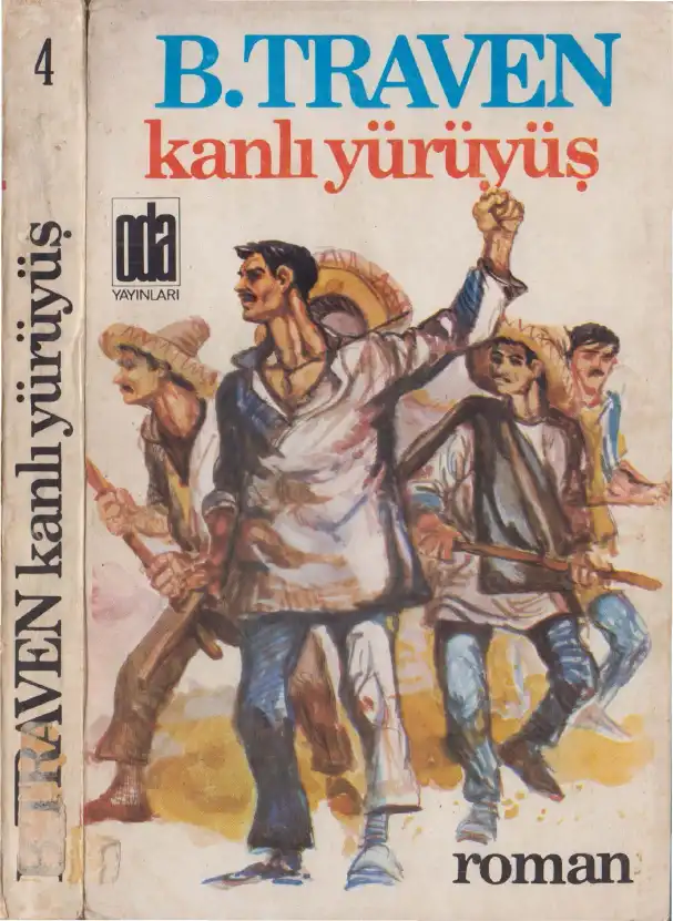 Kanlı Yürüyüş — B. Traven