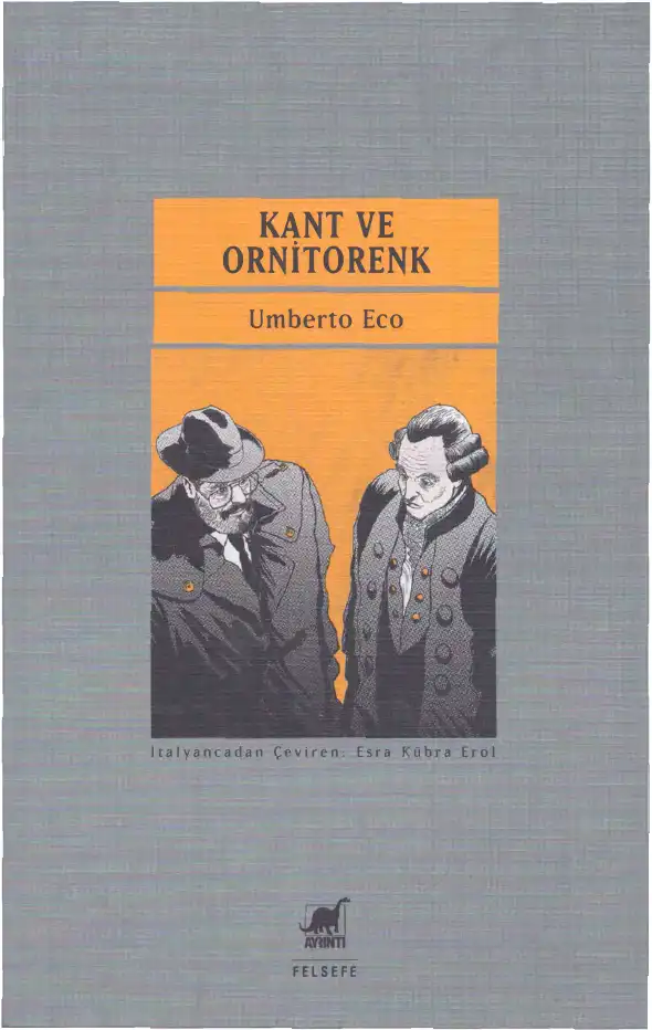 Kant Ve Ornitorenk — Umberto Eco