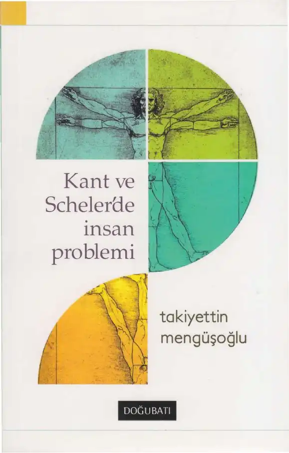 Kant ve Scheler'de İnsan Problemi — Takiyettin Mengüşoğlu