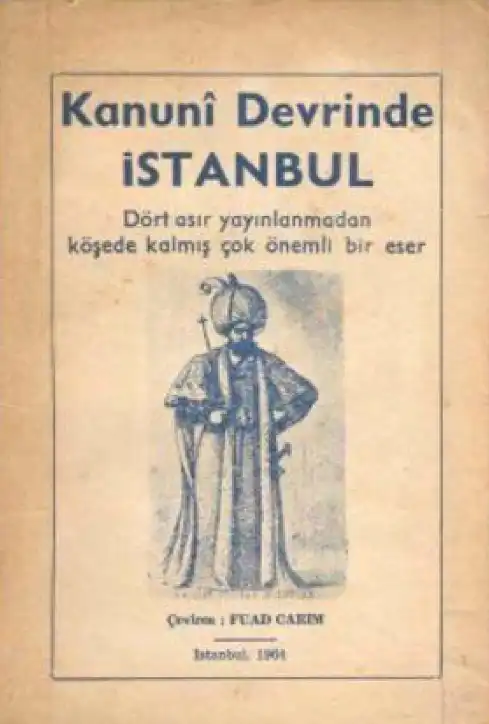 Kanuni Devrinde İstanbul — Fuat Carim