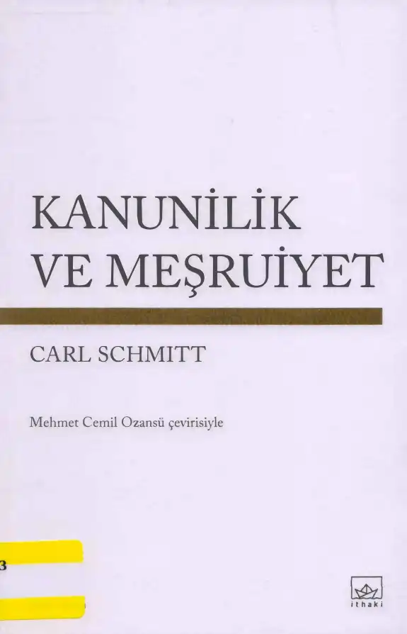 Kanunilik ve Meşruiyet — Carl Schmitt
