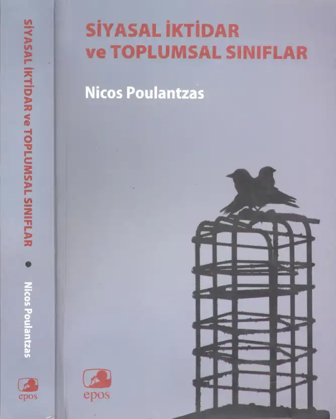 Kapitalist Devlette Siyasal İktidar ve Toplumsal Sınıflar — Nicos Poulantzas