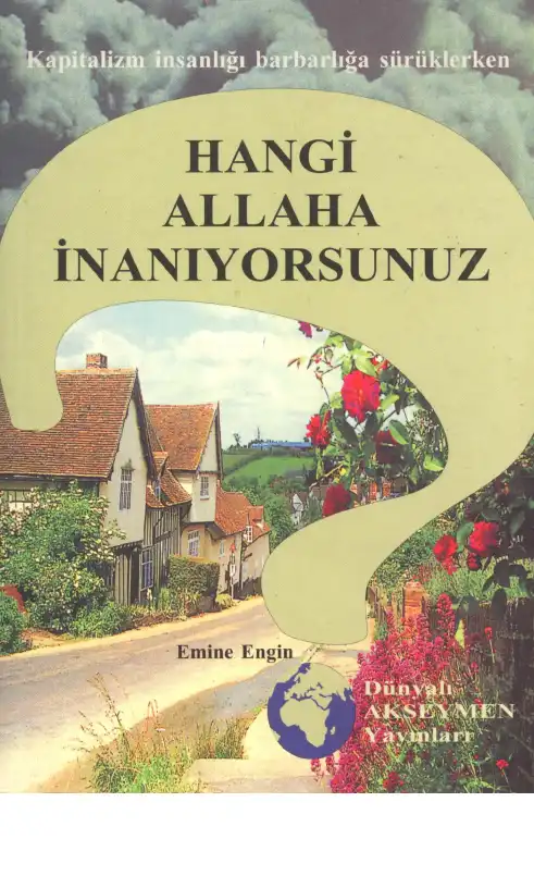 Kapitalizm İnsanlığı Barbarlığa Sürüklerken Hangi Allaha İnanıyorsunuz — Merih Akseymen Kudsal