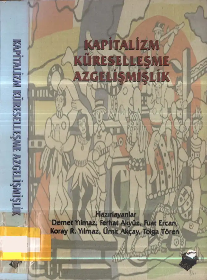 Kapitalizm Küreselleşme Azgelişmişlik — Demet Yılmaz