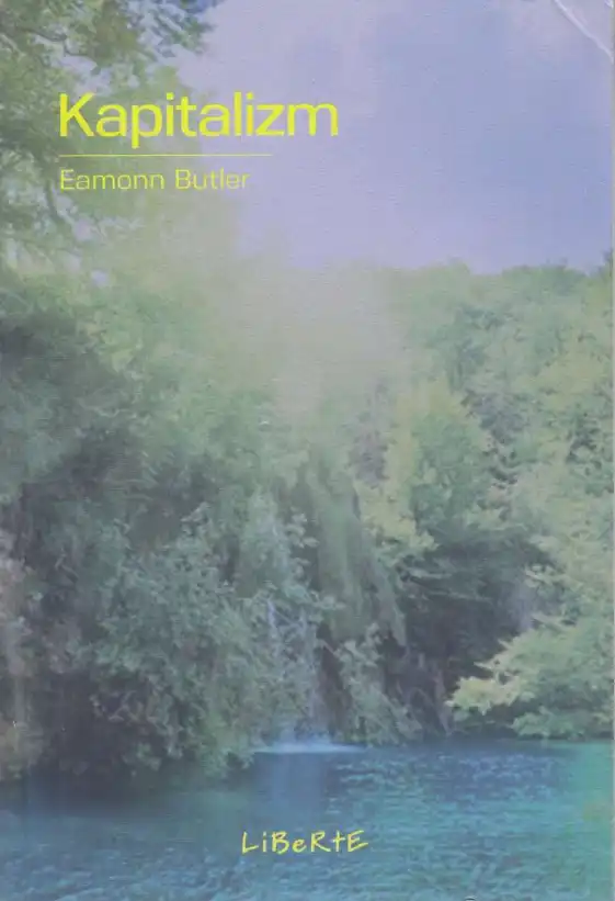 Kapitalizm Liberte — Eamonn Butler