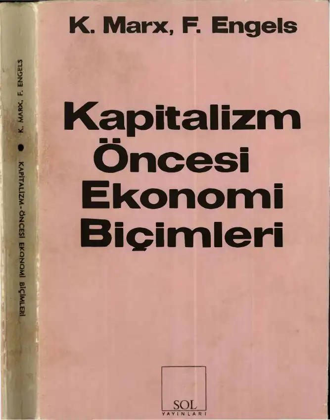 Kapitalizm Öncesi Ekonomi Biçimleri — Karl Marx, Friedrich Engels