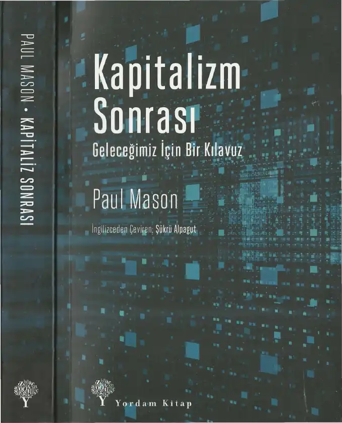 Kapitalizm Sonrası — Paul Mason