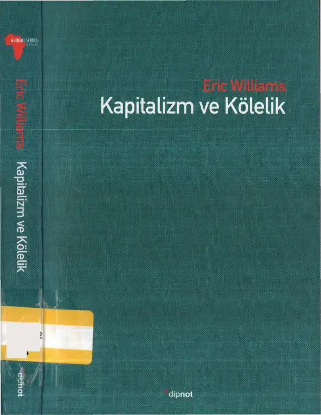 Kapitalizm ve Kölelik — Eric Williams