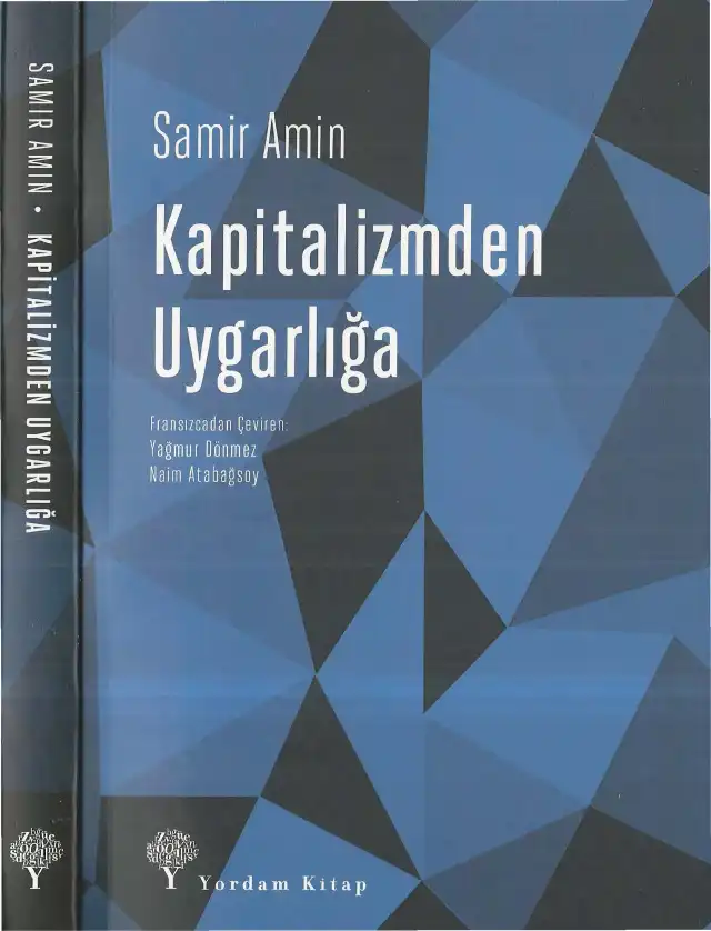 Kapitalizmden Uygarlığa — Samir Amin
