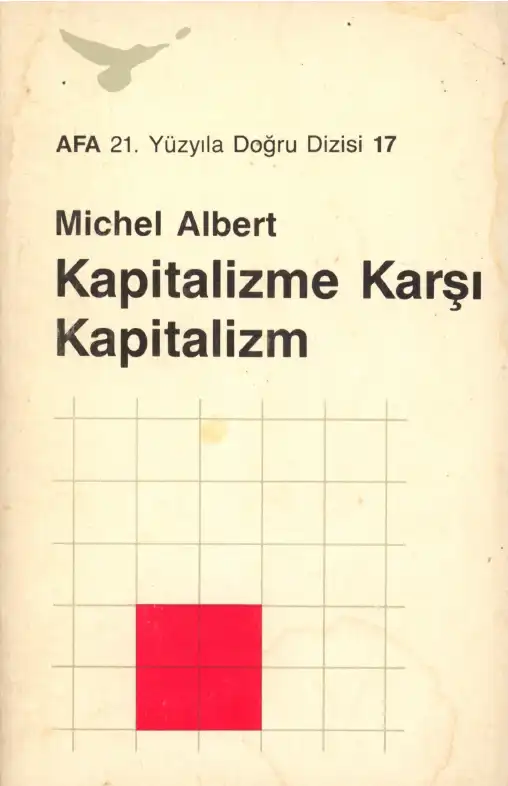 Kapitalizme Karşı Kapitalizm — Michel Albert