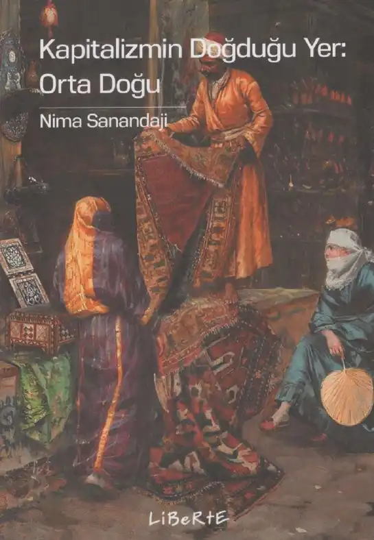 Kapitalizmin Doğduğu Yer Ortadoğu — Nima Sanandaji
