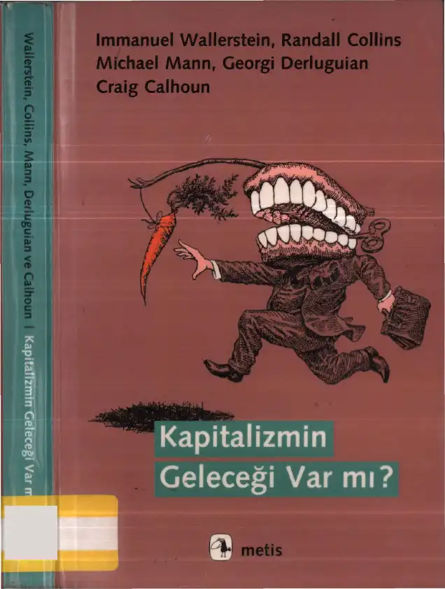 Kapitalizmin Geleceği Var mı? — Immanuel Wallerstein, Randall Collins