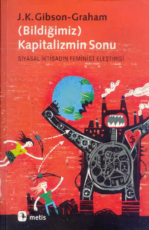 Kapitalizmin Sonu: Feminist Eleştiri — J. K. Gibson-Graham