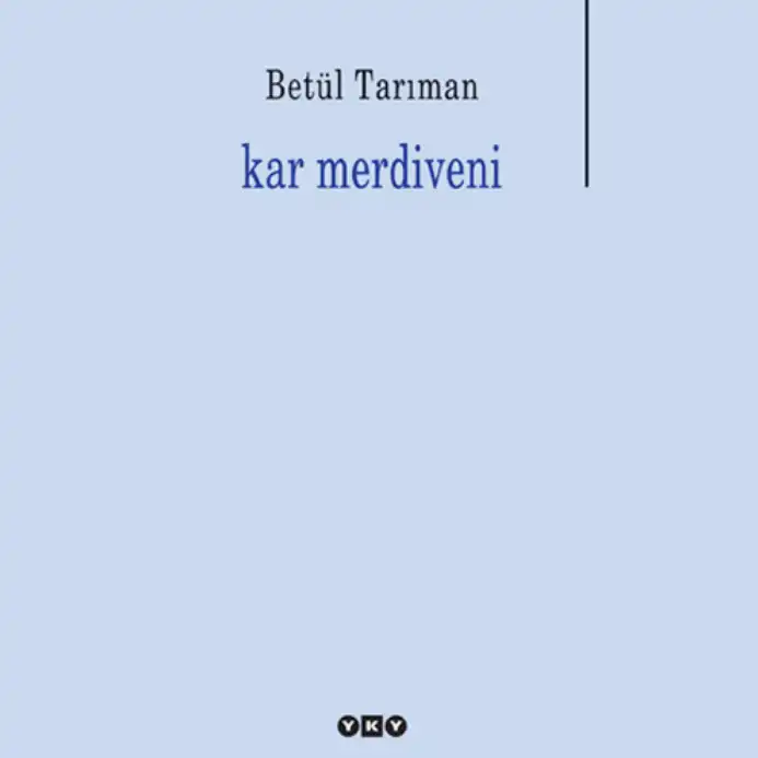 Kar Merdiveni — Betül Tarıman