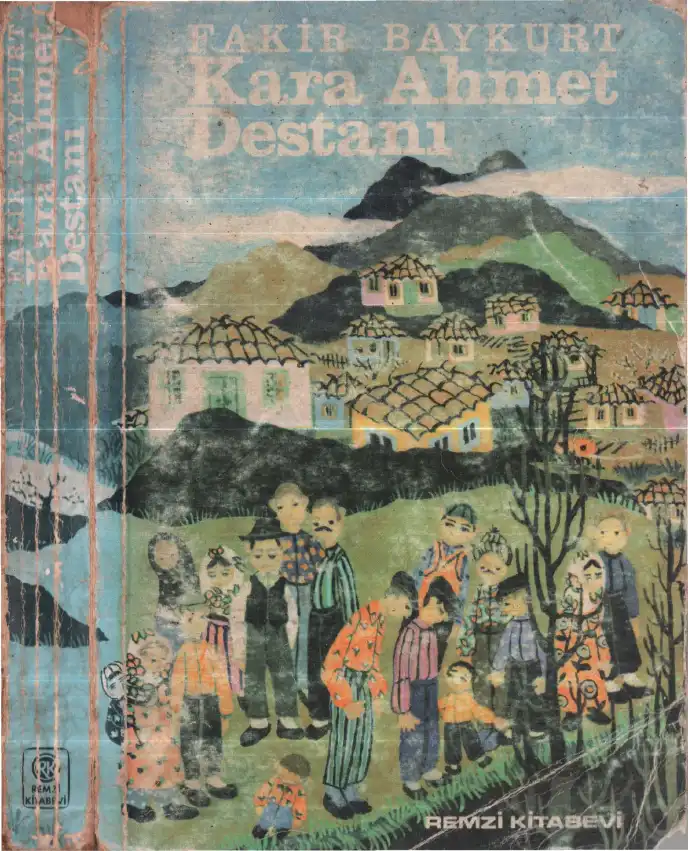 Kara Ahmet Destanı — Fakir Baykurt