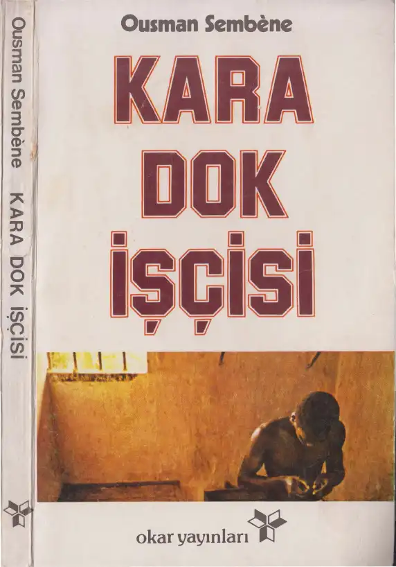 Kara Dok İşçisi — Ousman Sembene