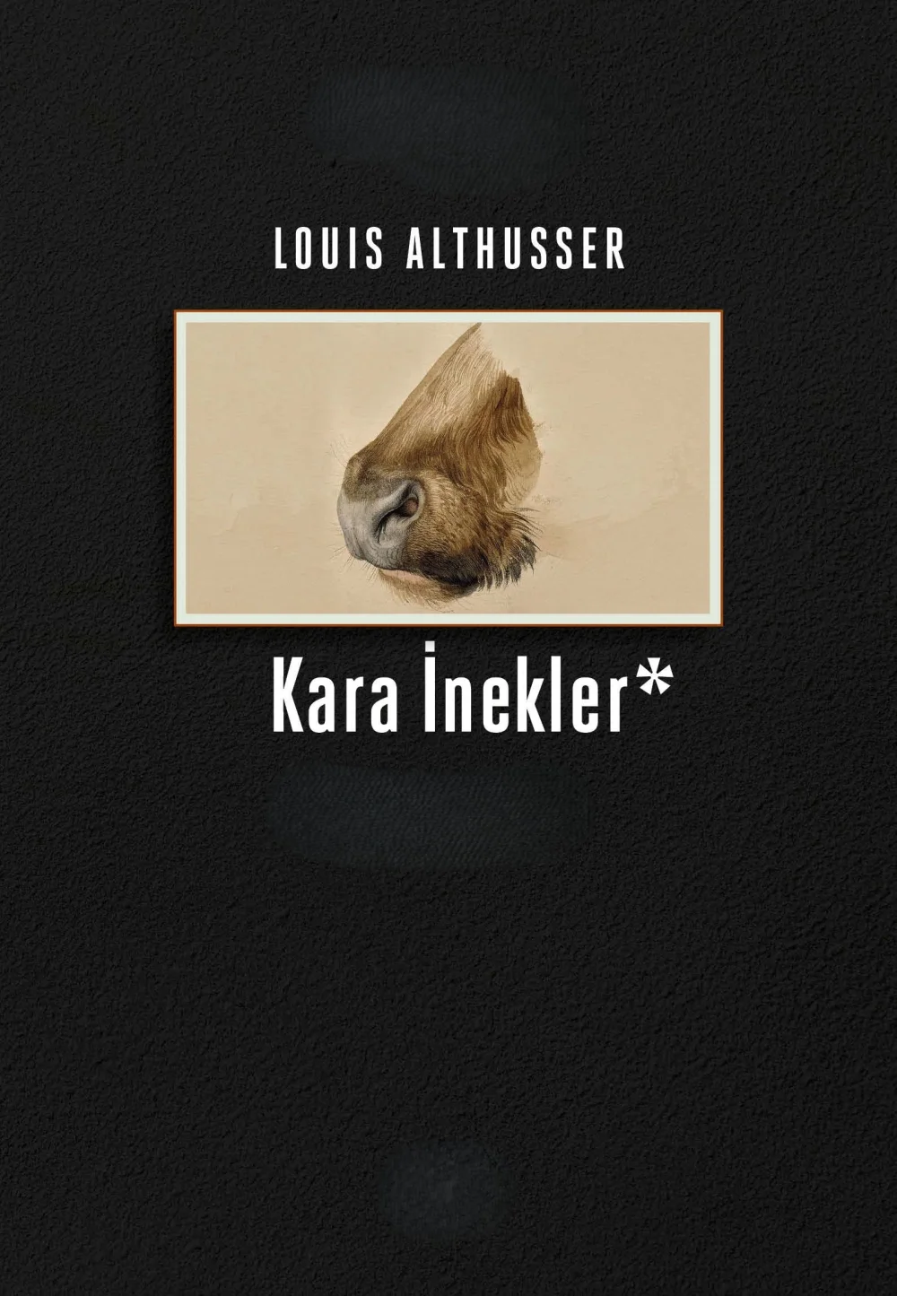 Kara İnekler — Louis Althusse