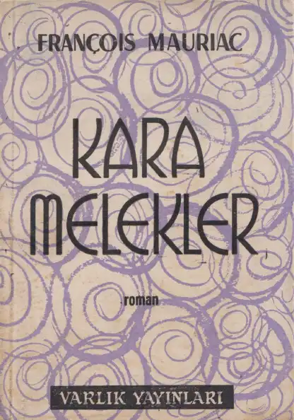 Kara Melekler — François Mauriac