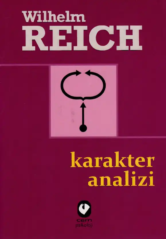 Karakter Analizi — Wilhelm Reich