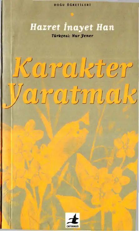 Karakter Yaratmak — Hazret İnayet Han
