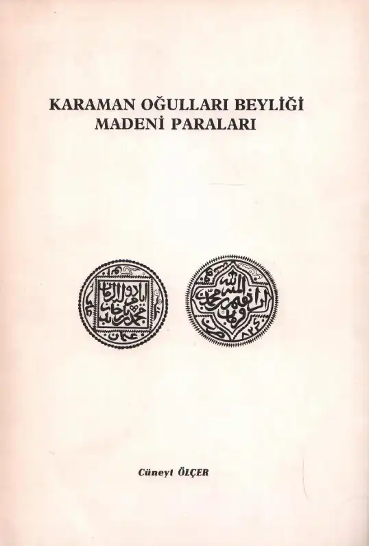 Karaman Oğulları Beyliği Madeni Paraları — Cüneyt Ölçer