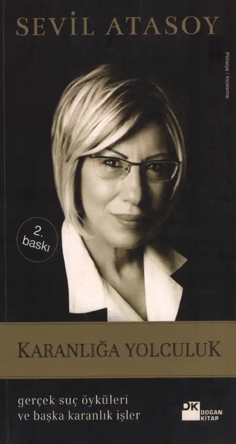 Karanlığa Yolculuk — Sevil Atasoy
